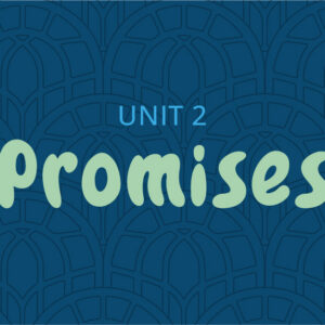 Unit 2 - Promises