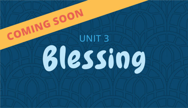 Unit 3 - Blessing